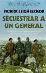 SECUESTRAR A UN GENERAL B4P