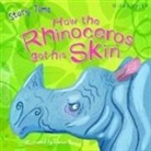 Miles Kelly, Rudyard Kipling, Daron Parton, Daron Parton - How the Rhinoceros Got His Skin