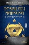 Mehmet Isik - Teskilat-I Mahsusa Operasyon