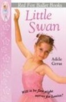 Adele Geras, Karen Popham - Little Swan