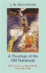 J. W. Rogerson, John Rogerson, Professor John Rogerson - Theology of the Old Testament