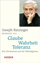 Joseph Ratzinger, Joseph (Prof.) Ratzinger - Glaube - Wahrheit - Toleranz