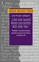 Jean Prosper Agbagnon, Jean Prosper (Pater) Agbagnon, Backhaus, Backhaus, Christia Frevel, Christian Frevel - "Und die Nacht wird leuchten wie der Tag"