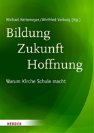 Michae Reitemeyer, Michael Reitemeyer, Verburg, Verburg, Winfried Verburg - Bildung - Zukunft - Hoffnung
