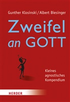 Alber Biesinger, Albert Biesinger, Gunthe Klosinski, Gunther Klosinski - Zweifel an Gott