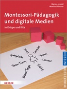 Mario Lepold, Marion Lepold, Monika Ullmann - Montessori-Pädagogik und digitale Medien