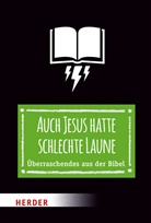 Thomas Schwartz - Auch Jesus hatte schlechte Laune
