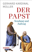 Gerhard (Kardinal) Müller, Gerhard Kardinal Müller, Gerhard L. Müller, Gerhard Ludwig Müller - Der Papst