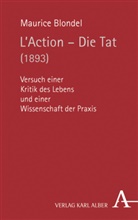 Maurice Blondel, Ruth Beissel, Lehmann - L'Action - Die Tat (1893)