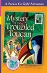 Lisa Travis, Janelle Diller - Mystery of the Troubled Toucan
