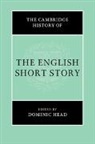 Dominic Head, Dominic (University of Nottingham) Head, Dominic Head, Dominic (University of Nottingham) Head, Head Dominic - Cambridge History of the English Short Story