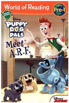DISNEY BOOK GROUP, Disney Book Group (COR)/ Disney Storybook Art Team, Disney Storybook Art Team, Premise Entertainment - World of Reading: Puppy Dog Pals Meet A.r.f.