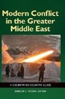 Spencer (EDT) Tucker, Spencer C Tucker, Spencer C. Tucker, Spencer Tucker, Spencer C. Tucker - Modern Conflict in the Greater Middle East