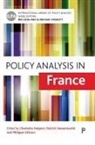 Charlotte Halpern, Charlotte (Centre d'etudes europeennes) Halpern, Patrick Hassenteufel, Philippe Zittoun, Philippe (Universite de Lyon LAET-ENTPE Zittoun, Philippe (Universite de Lyon) Zittoun - POLICY ANALYSIS IN FRANCE