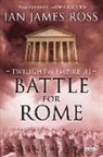 Ian James Ross - Battle for Rome