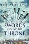 Ian James Ross - Swords Around the Throne