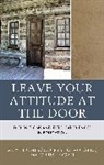 Chris Hogan, Hogan Chris, Amy Thompson, Amy Voegele Thompson, Thompson Amy, Crystal Voegele... - Leave Your Attitude At the Door