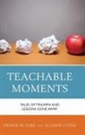 Allison Coyle, Coyle Allison, Dennis M Fare, Dennis M. Fare, Dennis M. Coyle Fare, Fare Dennis M. - Teachable Moments