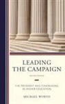 Michael J Worth, Michael J. Worth, Worth Michael J. - Leading the Campaign