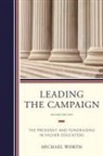 Michael J Worth, Michael J. Worth, Worth Michael J. - Leading the Campaign