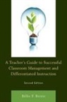 Billie F Birnie, Billie F. Birnie, Birnie Billie F. - Teacher s Guide to Successful Classroom Management and