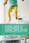 Erin MacPherson, Ellen Schuknecht - Put The Disciple Into Discipline