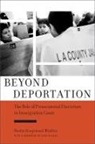 Shoba Sivaprasad Wadhia, Shoba Sivaprasad/ Wildes Wadhia - Beyond Deportation