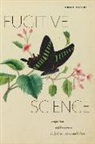 Britt Rusert - Fugitive Science