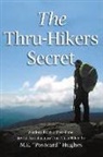 M E Postcard Hughes, M. E. "Postcard" Hughes, M. E. Postcard Hughes - The Thru-Hikers Secret