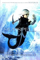 Jennifer Donnelly - Sea Spell