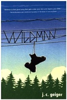 J. C. Geiger, J.C. Geiger - Wildman