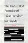 &amp;apos, Ha, Lisa Taylor, Lisa (University of Wolverhampton) Taylor, Lisa (University of Wolverhampton) O&amp;apos Taylor, Lisa (University of Wolverhampton) O''''ha Taylor... - Unfulfilled Promise of Press Freedom in Canada