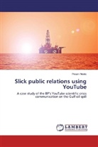 Pream Neote - Slick public relations using YouTube