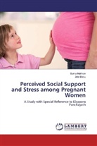 Jobi Babu, Sum Mathew, Sumy Mathew - Perceived Social Support and Stress among Pregnant Women