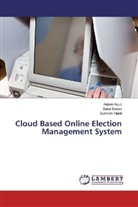 Adee Ayub, Adeen Ayub, Sumrish Hanif, Sab Saeed, Saba Saeed - Cloud Based Online Election Management System