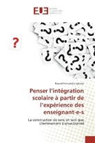 Raquel Fernandez-Iglesias - Penser l'intégration scolaire à partir de l'expérience des enseignant-e-s