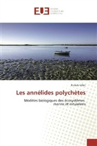 Patrick Gillet - Les annélides polychètes