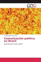 Graciela Inés Presas Areu - Comunicación política en Brasil