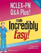 Moore, Leigh W Moore, Leigh W. Moore, Ms. Leigh W. Moore - Nclex-Pn Q&a Plus! Made Incredibly Easy!