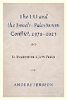 Anders Persson, Persson Anders - Eu and the Israelipalestinian Conflict 19712013
