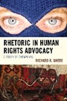 Richard K. Ghere - Rhetoric in Human Rights Advocacy