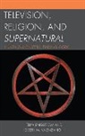 Erika Engstrom, Erika Valenzano Engstrom, Engstrom Erika, Joseph M. Valenzano, Joseph M. III Valenzano, Valenzano Joseph M. - Television, Religion, and Supernatural