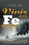J. Antonio Massi - Vivir por Fe