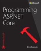Dino Esposito - Programming ASP.NET Core