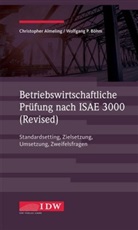 Christophe Almeling, Christopher Almeling, Wolfgang Böhm, Wolfgang P Böhm, Institut der Wirtschaftsprüfer, Institut der Wirtschaftsprüfer in Deutschland... - Betriebswirtschaftliche Prüfung nach ISAE 3000 (Revised)