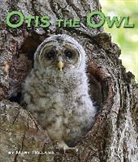Mary Holland - OTIS THE OWL