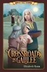 Elizabeth Raum - CROSSROADS IN GALILEE
