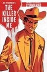 Devin Faraci, Stephen King, Vic Malhotra, Thomp, Jim Thompson, Vic Malhotra... - Jim Thompson's The Killer Inside Me