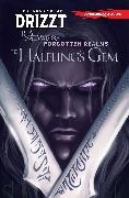 Andrew Dabb, R A Salvatore, R. A. Salvatore, R.A. Salvatore, Tim Seeley, … - Dungeons & Dragons: The Legend of Drizzt Volume 6 - The Halfling's Gem