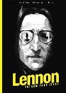 Corbeyran, Eric Corbeyran, David Foenkinos, Horne, Horne, Justi Eisinger... - Lennon: The New York Years